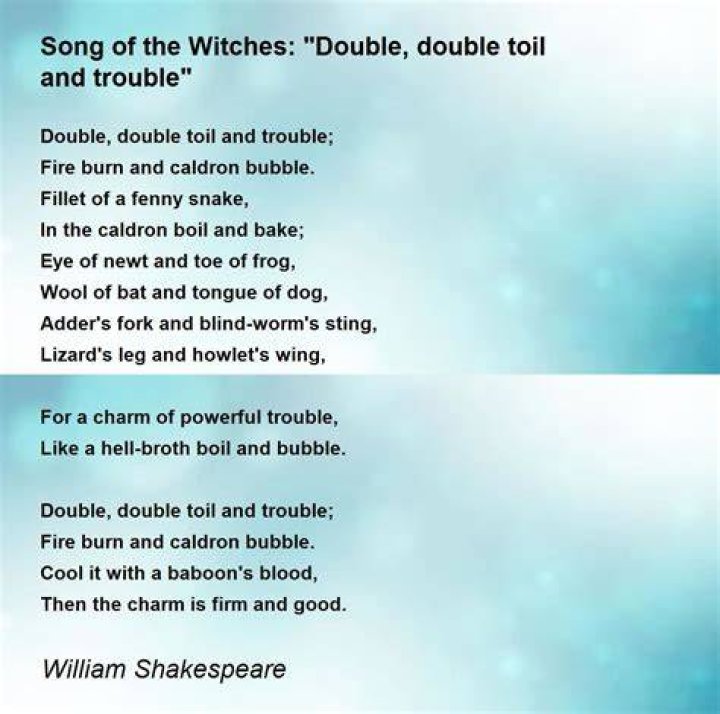 Why do the witches say double double toil and trouble?